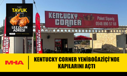 KENTUCKY CORNER YENİBOĞAZİÇİ’NDE KAPILARINI AÇTI