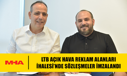 LTB AÇIK HAVA REKLAM ALANLARI İHALESİ’NDE SÖZLEŞMELER İMZALANDI