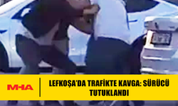 LEFKOŞA'DA YOL KAVGASI: SÜRÜCÜ TUTUKLANDI