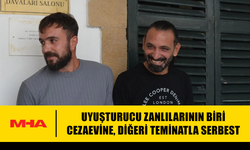 YASAKLI MADDE İLE YAKALANAN ZANLILARIN CEZASI BELLİ OLDU