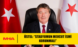 Üstel: “STADYUMUN MEVCUT İSMİ KORUNMALI”
