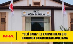 DELİ DANA İLE KARIŞTIRILAN CJD HAKKINDA BAKANLIKTAN AÇIKLAMA