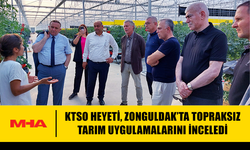 KTSO HEYETİ, ZONGULDAK’TA TOPRAKSIZ TARIM UYGULAMALARINI İNCELEDİ