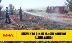 DİKMEN'DE ÇIKAN YANGIN KONTROL ALTINA ALINDI