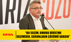 TUFAN ERHÜRMAN: “BU SEÇİM, UMUDU DİRİLTME SEÇİMİDİR”