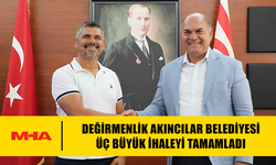DEĞİRMENLİK AKINCILAR BELEDİYESİ ÜÇ BÜYÜK İHALEYİ TAMAMLADI
