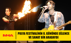 PULYA FESTİVALİ’NİN 8. GÜNÜ EŞSİZ GÖSTERİLERLE TAMAMLANDI