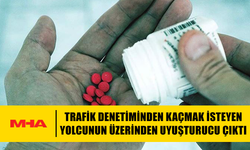 TRAFİK DENETİMİNDEN KAÇMAYA ÇALIŞTI‚ ÜZERİNDE MADDE ÇIKTI