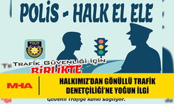 HALKIMIZ’DAN GÖNÜLLÜ TRAFİK DENETÇİLİĞİ’NE YOĞUN İLGİ