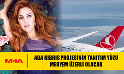 ADA KIBRIS PROJESİNİN TANITIM YÜZÜ MERYEM ÜZERLİ OLACAK