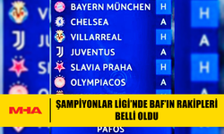 ŞAMPİYONLAR LİGİ’NDE BAF’IN RAKİPLERİ BELLİ OLDU
