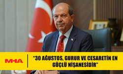 TATAR: “30 AĞUSTOS, KIBRIS TÜRKÜ’NE İLHAM KAYNAĞIDIR”