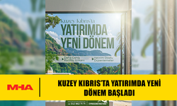 KUZEY KIBRIS’TA YATIRIMDA YENİ DÖNEM BAŞLADI