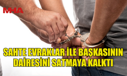 KENDİNE AİT OLMAYAN EVİ SATMAYA ÇALIŞTI