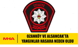OZANKÖY VE ALSANCAK’TA YANGINLAR HASARA NEDEN OLDU
