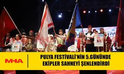 PULYA FESTİVALİ’NİN BEŞİNCİ GÜNÜ TAMAMLANDI