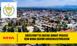 İÇİŞLERİ BAKANLIĞI'NDAN GÜZELYURT SOSYAL KONUT PROJESİ İÇİN DUYURU