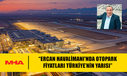 ERCAN HAVALİMANI OTOPARK FİYATLARI TÜRKİYE’DEN UCUZ, GELİRİN YARISI DEVLETE GİDİYOR
