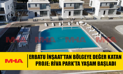 ERBATU İNŞAAT’IN YENİBOĞAZİÇİ’NDE HAYATA GEÇİRDİĞİ YENİ PROJESİ RİVA PARK’TA YAŞAM BAŞLADI