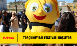 4. TOPÇUKÖY BAL FESTİVALİ PAZAR GÜNÜ YAPILACAK