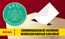 CUMHURBAŞKANLIĞI SEÇİMİNDE KESİNLEŞEN ADAYLAR İLAN EDİLDİ…