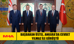 BAŞBAKAN ÜSTEL, ANKARA’DA CEVDET YILMAZ İLE GÖRÜŞTÜ