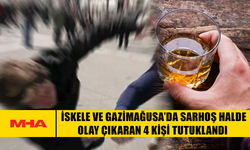 İSKELE VE GAZİMAĞUSA’DA SARHOŞ HALDE OLAY ÇIKARAN 4 KİŞİ TUTUKLANDI