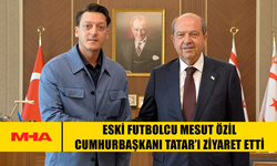 ESKİ FUTBOLCU MESUT ÖZİL CUMHURBAŞKANI TATAR’I ZİYARET ETTİ
