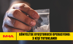 GÖNYELİ’DE UY*ŞTURUCU OPERASYONU: 3 KİŞİ TUTUKLANDI