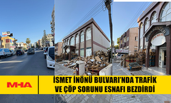 İSMET İNÖNÜ BULVARI’NDA TRAFİK VE ÇÖP SORUNU ESNAFI BEZDİRDİ