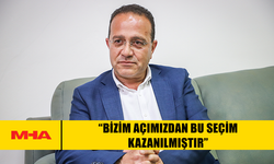 ŞAHALİ: “BİZİM AÇIMIZDAN BU SEÇİM KAZANILMIŞTIR”