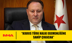 ÖZTÜRKLER: “KIBRIS TÜRK HALKI EGEMENLİĞİNE SAHİP ÇIKACAK”