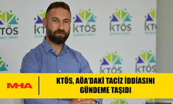 KTÖS, AÖA’DAKİ T*CİZ İDDİASINI GÜNDEME TAŞIDI
