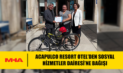 ACAPULCO RESORT OTEL’DEN SOSYAL HİZMETLER DAİRESİ’NE BAĞIŞI
