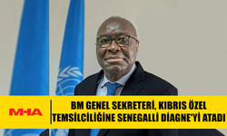 BM GENEL SEKRETERİ, KIBRIS ÖZEL TEMSİLCİLİĞİNE SENEGALLİ DİAGNE'Yİ ATADI