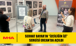 SERHAT BAYAR’IN “İZCİLİĞİN İZİ” SERGİSİ ERCAN’DA AÇILDI