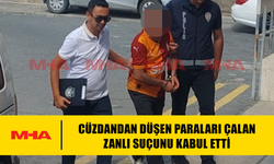 CÜZDANDAN DÜŞEN PARALARI ÇALAN ZANLI SUÇUNU KABUL ETTİ