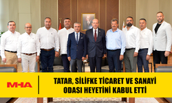 TATAR, SİLİFKE TİCARET VE SANAYİ ODASI HEYETİNİ KABUL ETTİ