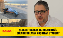 ŞENKUL: UMUT TACİRLERİ VE EKSİK SİSTEM SUÇLU