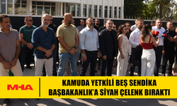 KAMUDA YETKİLİ 5 SENDİKA BAŞBAKANLIK’A SİYAH ÇELENK BIRAKTI