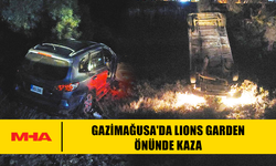 GAZİMAĞUSA'DA LIONS GARDEN ÖNÜNDE KAZA