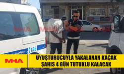 MADDEYLE YAKALANAN KAÇAK ŞAHIS 4 GÜN TUTUKLU KALACAK