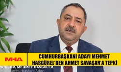MEHMET HASGÜREL'DEN UBP MİLLETVEKİLİ AHMET SAVAŞAN’A TEPKİ
