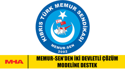 MEMUR-SEN'DEN İKİ DEVLETLİ ÇÖZÜM MODELİNE DESTEK