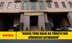 TÜRKİYE: KKTC’NİN YANINDA VE DESTEKÇİSİYİZ