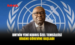 BM’NİN YENİ KIBRIS ÖZEL TEMSİLCİSİ DIAGNE GÖREVİNE BAŞLADI