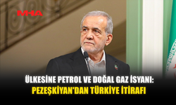 ÜLKESİNE PETROL VE DOĞAL GAZ İSYANI: PEZEŞKİYAN'DAN TÜRKİYE İTİRAFI