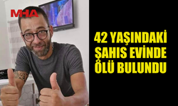 LEFKOŞA’DA 42 YAŞINDAKİ ADAM EVİNDE ÖLÜ BULUNDU