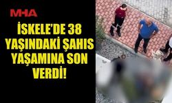 İSKELE’DE 38 YAŞINDAKİ ŞAHIS YAŞAMINA SON VERDİ!