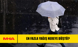 EN FAZLA YAĞIŞ AKINCILAR’A DÜŞTÜ